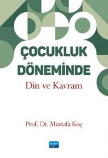 Çocukluk Döneminde Din ve Kavram