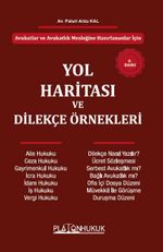 Avukatlar Ve Avukatlık Mesleğine Hazırlananlar İçin Yol Haritası ve Dilekçe Örnekleri