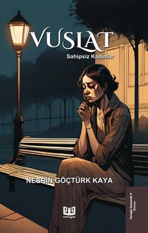 Vuslat & Sahipsiz Kadınlar