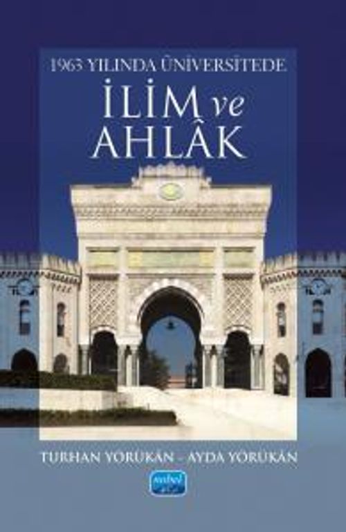 1963 Yılında Üniversitede İlim ve Ahlak
