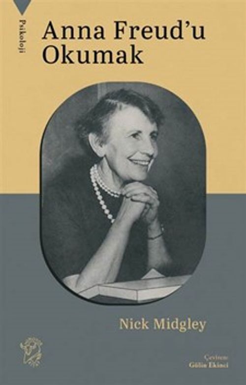 Anna Freud'u Okumak