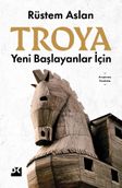 Yeni Başlayanlar İçin Troya