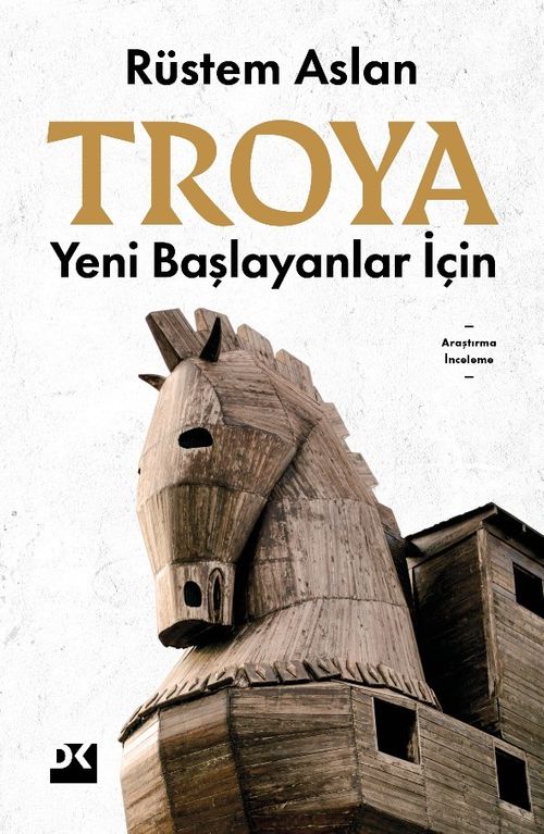 Yeni Başlayanlar İçin Troya