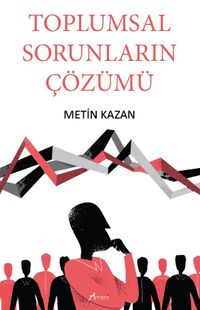 Toplumsal Sorunların Çözümü