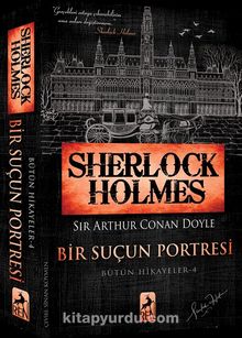 Sherlock Holmes - Bir Suçun Portresi / Bütün Hikayeler 4