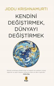 Kendini Değiştirmek, Dünyayı Değiştirmek