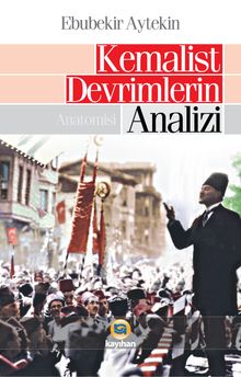 Kemalist Devrimlerin Analizi - Anatomisi