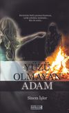 Y&uuml;z&uuml; Olmayan Adam (Ciltli)