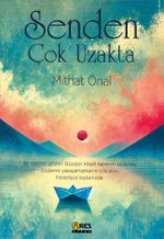 Senden Çok Uzakta