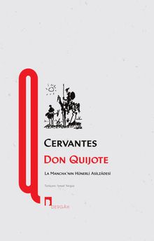 Don Quijote & La Mancha'nın Hünerli Asilzadesi