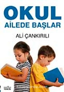 Okul Ailede Başlar - Pedagog Ali Çankırılı