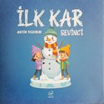 İlk Kar Sevinci