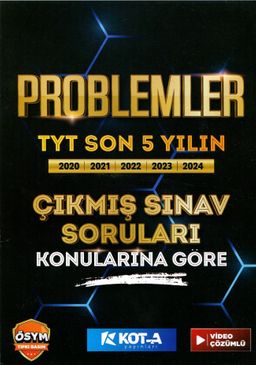 Problemler TYT Son 5 Yılın Çıkmış Sınav Soruları Konularına Göre ve Video Çözümlü