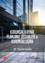 Kurumsal Kaynak Planlama Sistemleri ve Kurumsallaşma
