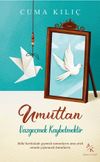 Umuttan Vazge&ccedil;mek Kaybetmektir
