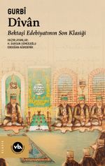 Dîvan & Bektaşî Edebiyatının Son Klasiği