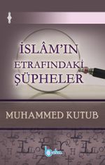 İslam'ın Etrafındaki Şüpheler
