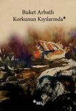 Korkunun Kıyılarında