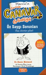 Sevimli Canavar Günlüğü / Öz Saygı Sorunları  