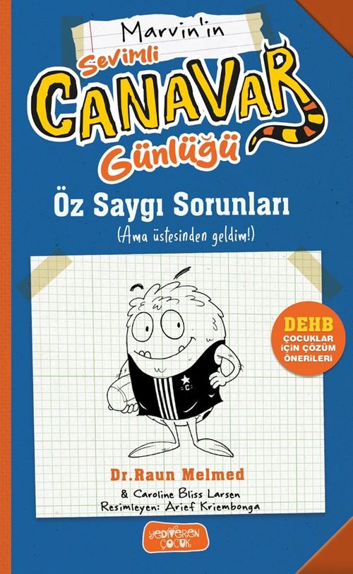 Sevimli Canavar Günlüğü / Öz Saygı Sorunları  