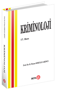 Kriminoloji / Prof. Dr. Füsun Sokullu Akıncı