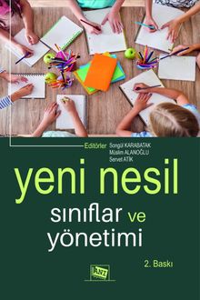 Yeni Nesil Sınıflar ve Yönetimi