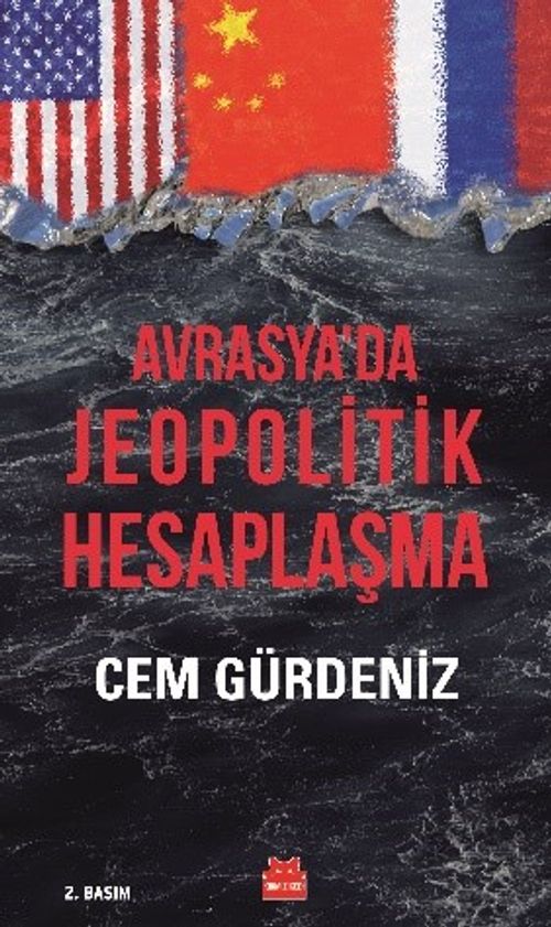 Avrasya'da Jeopolitik Hesaplaşma