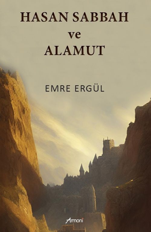 Hasan Sabbah ve Alamut