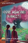 Vişne Ağacının Hayaleti & Hayalet Dedektifleri Serisi