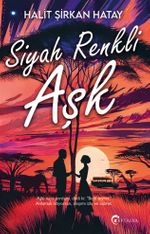 Siyah Renkli Aşk 
