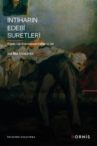 İntiharın Edebi Suretleri & & Peyami Safa Romanlarında Kurban ve Fail