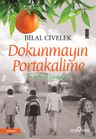 Dokunmayın Portakalime