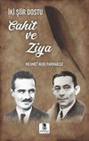 İki Şiir Dostu Cahit ve Ziya