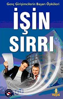 İşin Sırrı & Genç Girişimcilerin Başarı Öyküleri