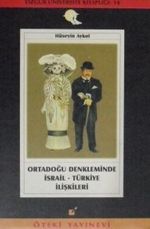 Ortadoğu Denkleminde İsrail Türkiye İlişkileri / 10-F-5