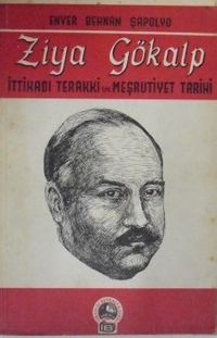 Ziya Gökalp İttihat ve Terakki ve Meşrutiyet Tarihi / 10-F-2