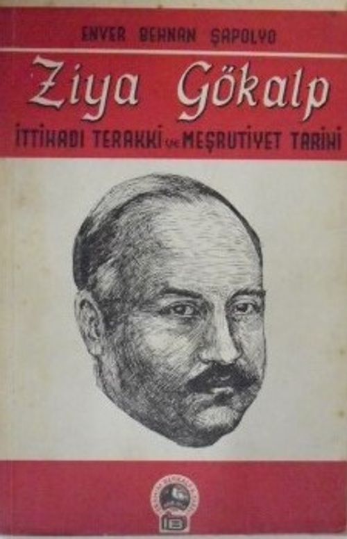 Ziya Gökalp İttihat ve Terakki ve Meşrutiyet Tarihi / 10-F-2
