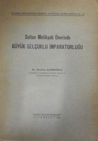 Sultan Melikşah Devrinde Büyük Selçuklu İmparatorluğu / 10-F-4