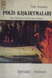 Tarih Boyunca Polis Kışkırtmaları / 10-F-1