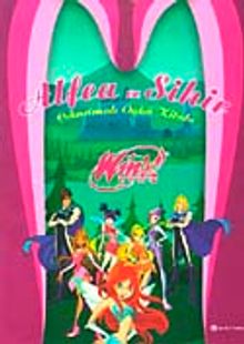 Alfea ve Sihir Çıkartmalı Öykü Kitabı  Winx Club
