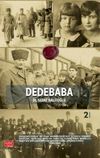 Dedebaba & Başkomutanlık Meydan Muharebesi'nde 2. Ordu Kurmay Başkanı, Haritacı Mirliva H&uuml;seyin H&uuml;sn&uuml; Emir (Erkilet) Paşa'nın Yaklaşık Bir Asır Sandıkta Gizli Kalmış Evrakı
