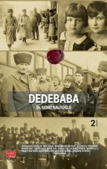 Dedebaba & Başkomutanlık Meydan Muharebesi'nde 2. Ordu Kurmay Başkanı, Haritacı Mirliva Hüseyin Hüsnü Emir (Erkilet) Paşa'nın Yaklaşık Bir Asır Sandıkta Gizli Kalmış Evrakı
