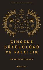Çingene Büyücülüğü ve Falcılık