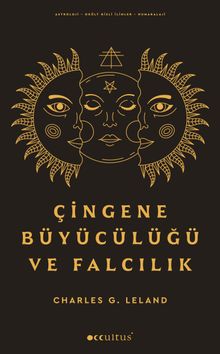 Çingene Büyücülüğü ve Falcılık