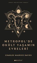 Metropol'de Okült Yaşamın Evreleri