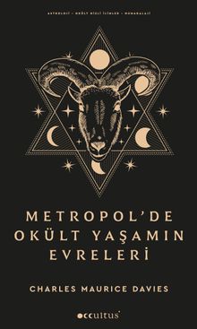Metropol'de Okült Yaşamın Evreleri
