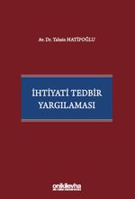 İhtiyati Tedbir Yargılaması