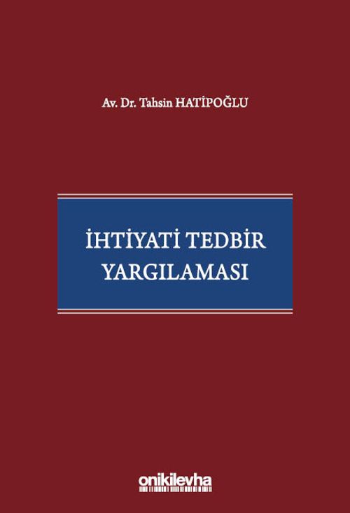 İhtiyati Tedbir Yargılaması
