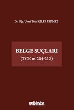 Belge Suçları (TCK m. 204-212)