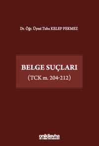 Belge Suçları (TCK m. 204-212)